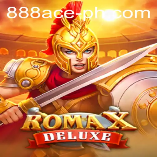 RomaXDeluxe: The Ultimate Fusion of Strategy and Skill