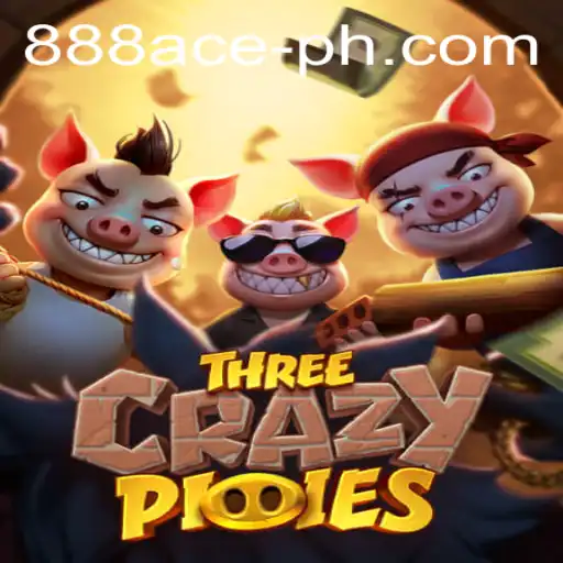 Discover the Thrilling World of ThreeCrazyPiggies and 888ace