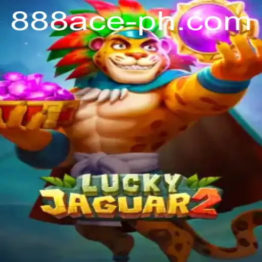 Discover the Thrills of Luckyjaguar2: Dive into the World of 888ace