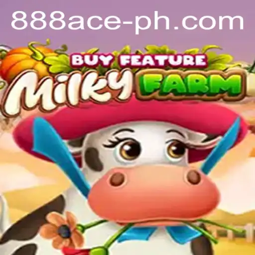 Journey through the Digital Pastures of MilkyFarmBuyFeature with 888ace