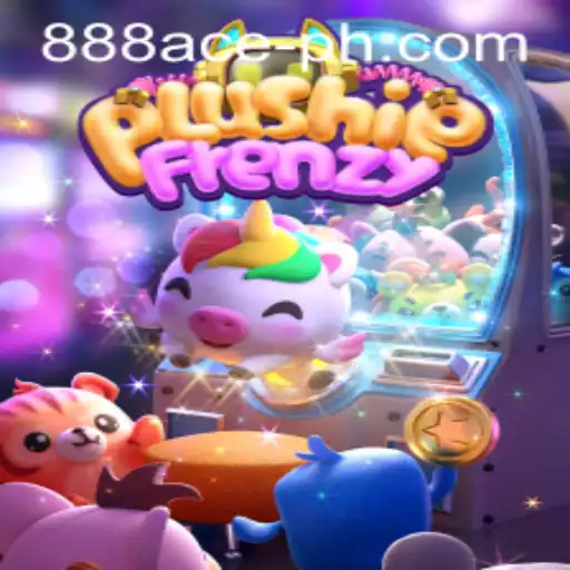 Exploring the Charming World of PlushieFrenzy: The Game That Captivates with 888ace